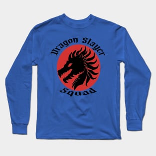 Dragon Slayer Squad Long Sleeve T-Shirt